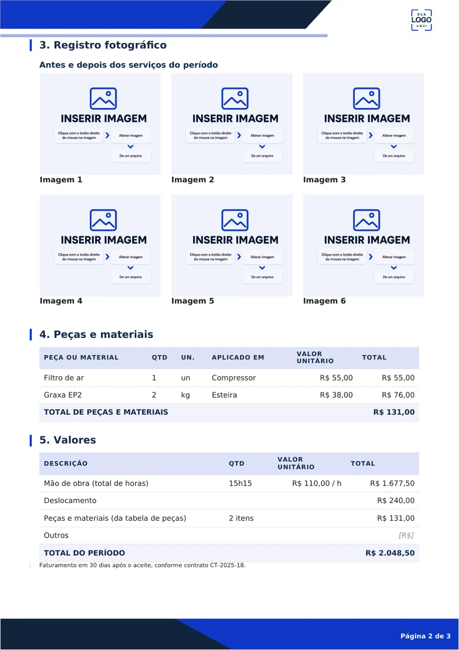 Segunda página do exemplo preenchido: o bloco de seis fotos, peças e materiais com valores e o fechamento em Valores, com a mão de obra calculada do total de horas do período